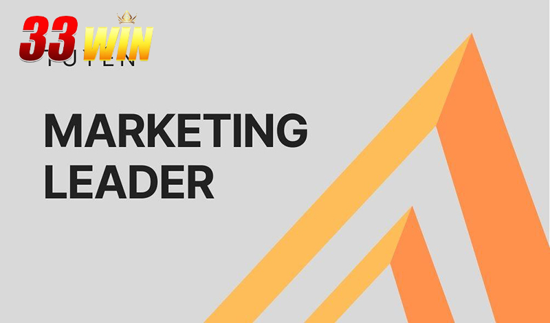 Công việc của Leader MKT tại 33Win