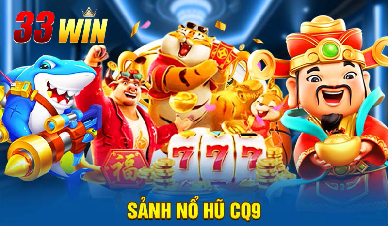 Hàng loạt các ưu điểm của nổ hũ CQ9