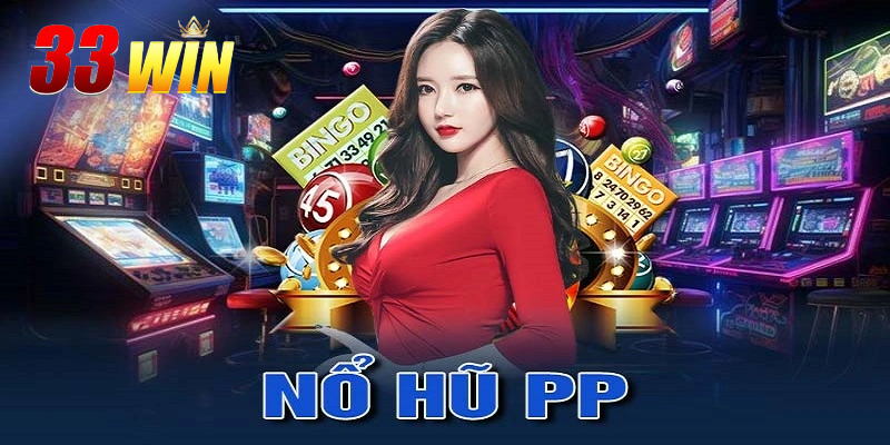Thông tin về PP nổ hũ online