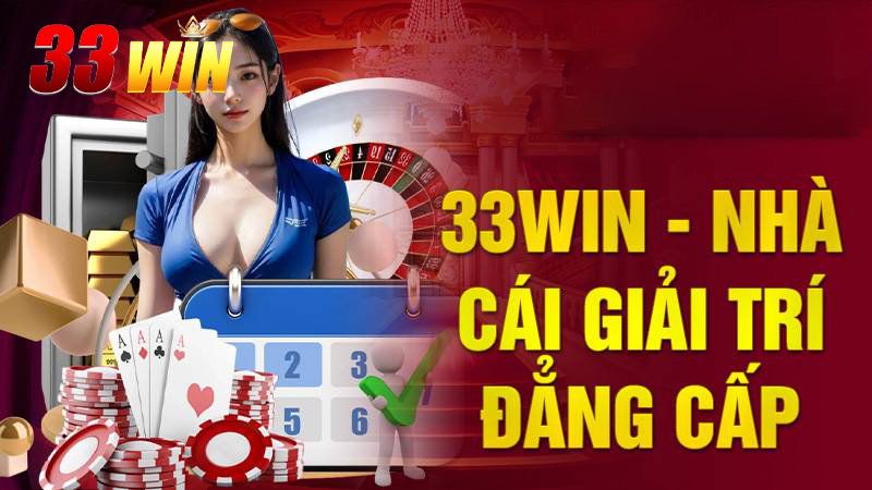 Danh tiếng của 33Win trong giới cá cược